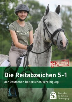 Die Reitabzeichen 5 - 1 der Deutschen Reiterlichen Vereinigung