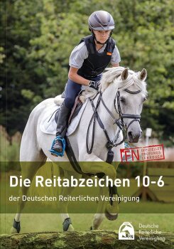 Die Reitabzeichen 10-6 der Deutschen Reiterlichen...